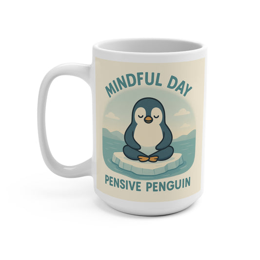 Pensive Penguin Mindful Day Mug